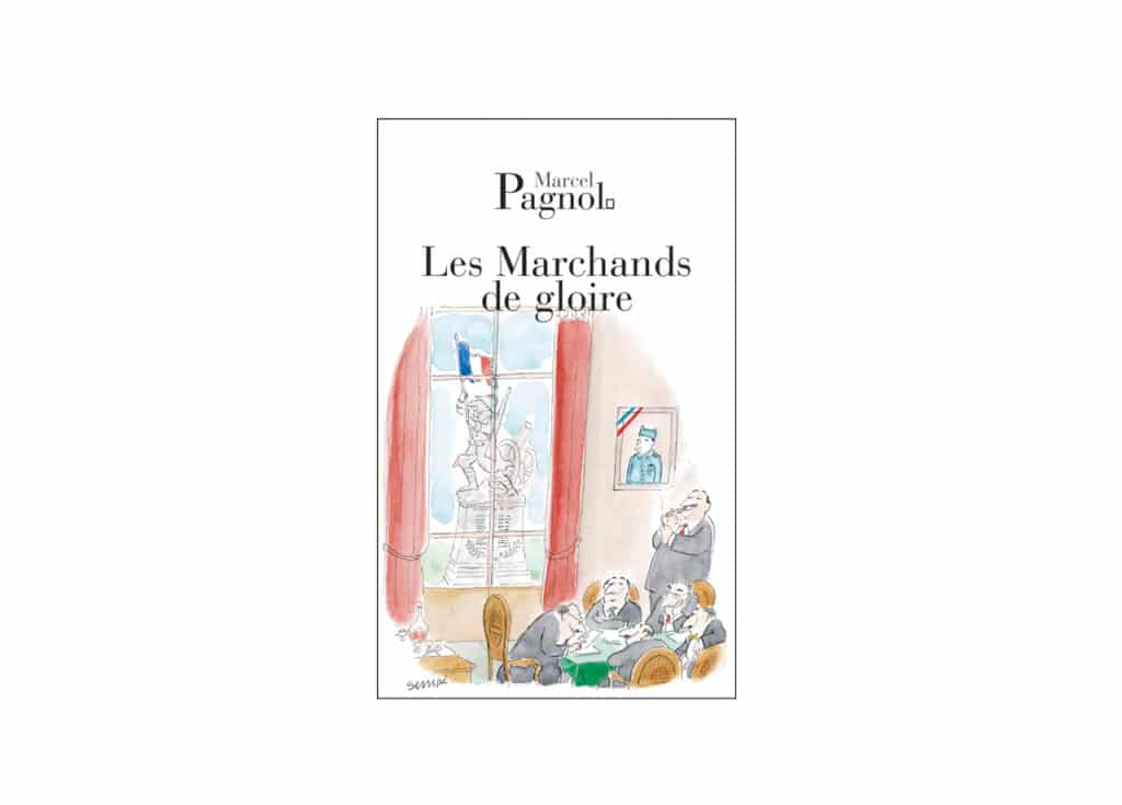 Les Marchands de gloire (1925) Marcel Pagnol