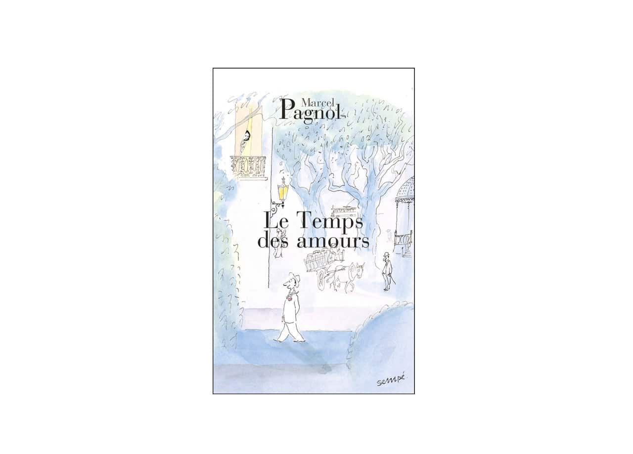 Ce "Temps des amours" si longtemps attendu contient certaines des plus belles pages de Pagnol.