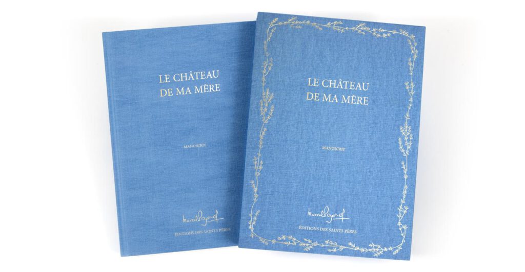 Manuscrit original du "château de ma mère" reconstitué pour la première fois.