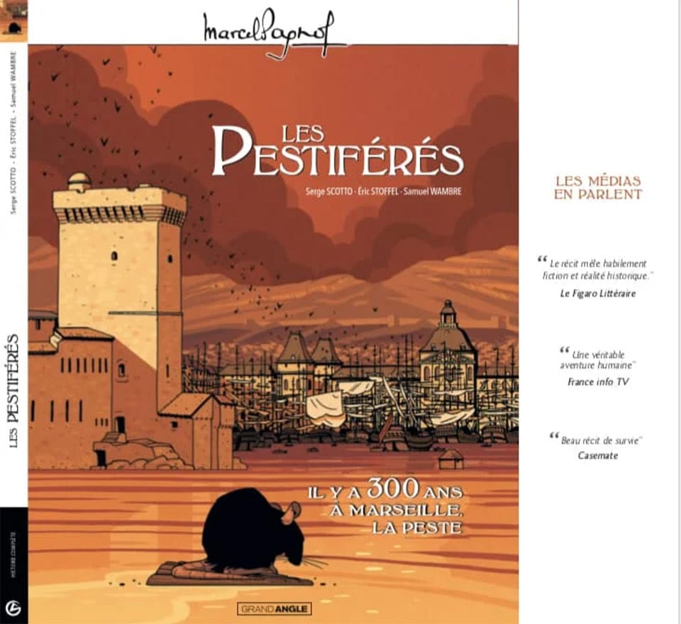 Adaptation en bande dessinée des "Pestiférés" de Marcel Pagnol.