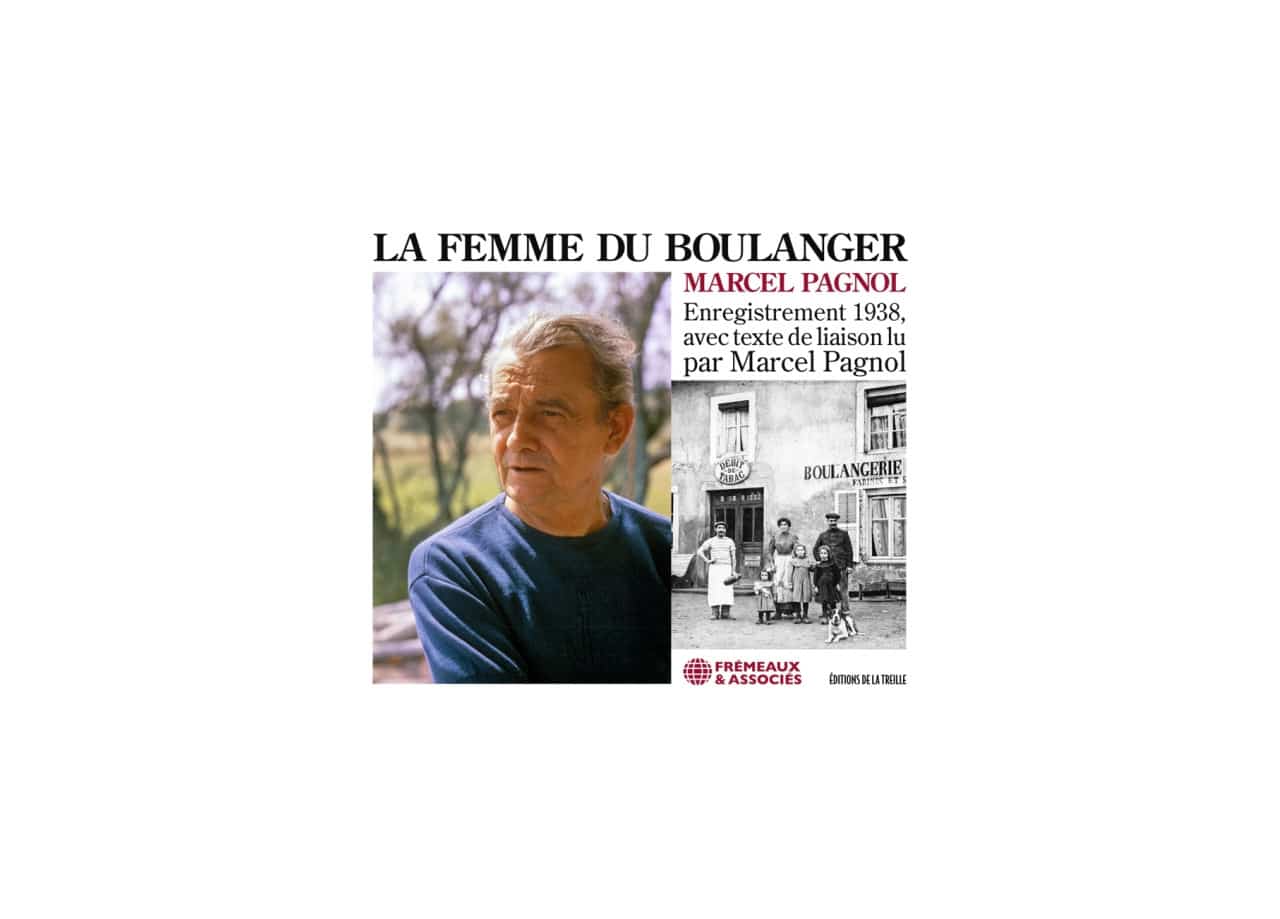 Enregistrement audio de "La femme du boulanger".