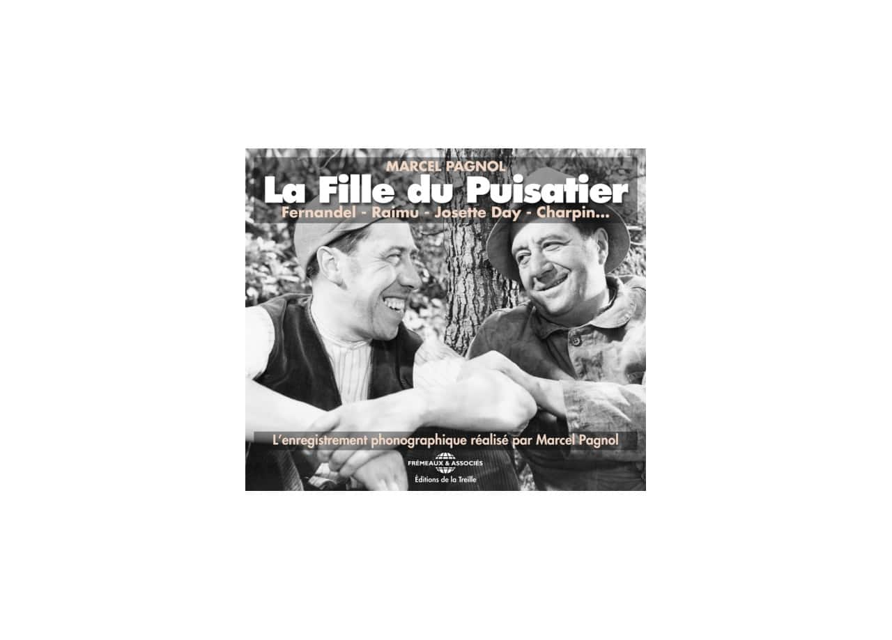 Enregistrement audio de "La fille du puisatier".