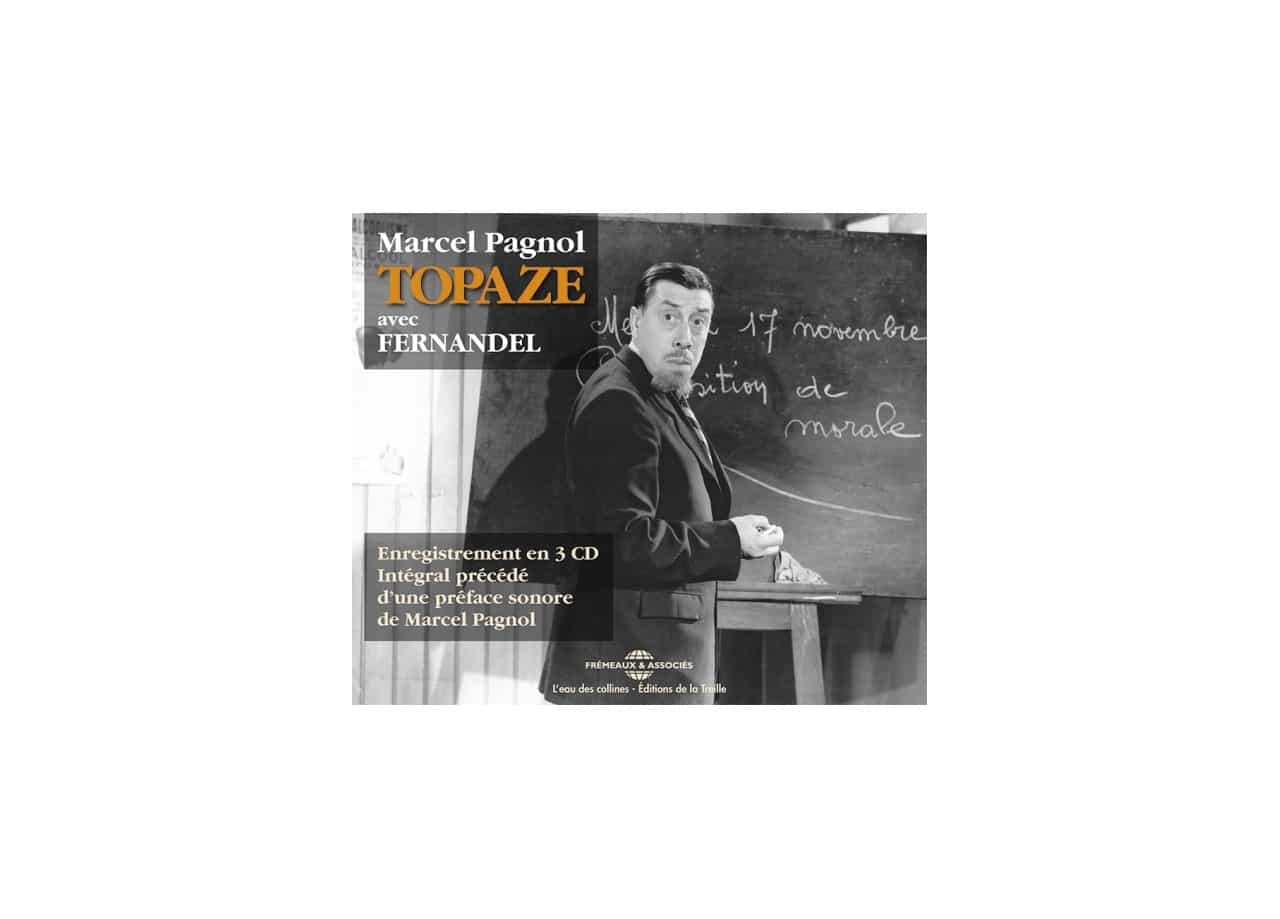 Topaze, version audio tirée du film réalisé en 1951.
