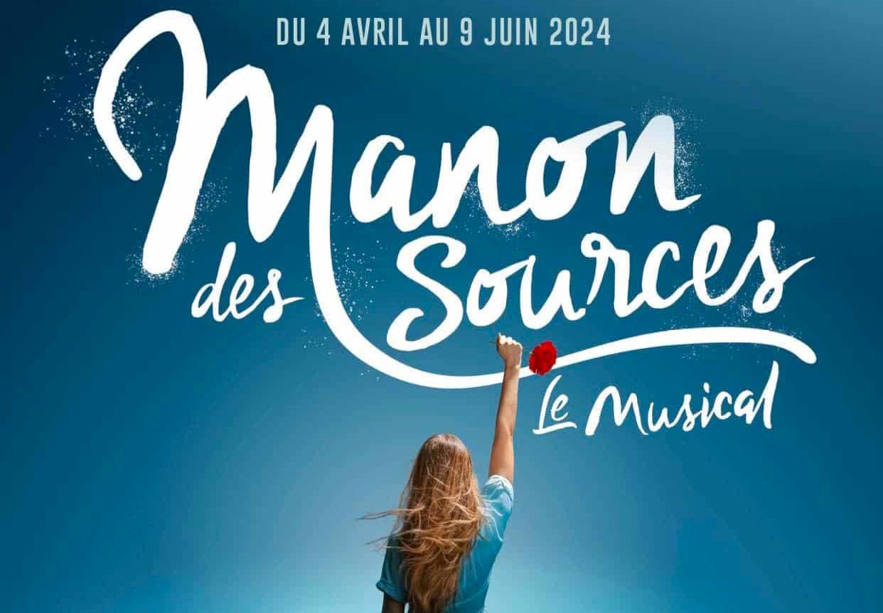 Affiche de la comédie musicale "Manon des Sources, le Musical".