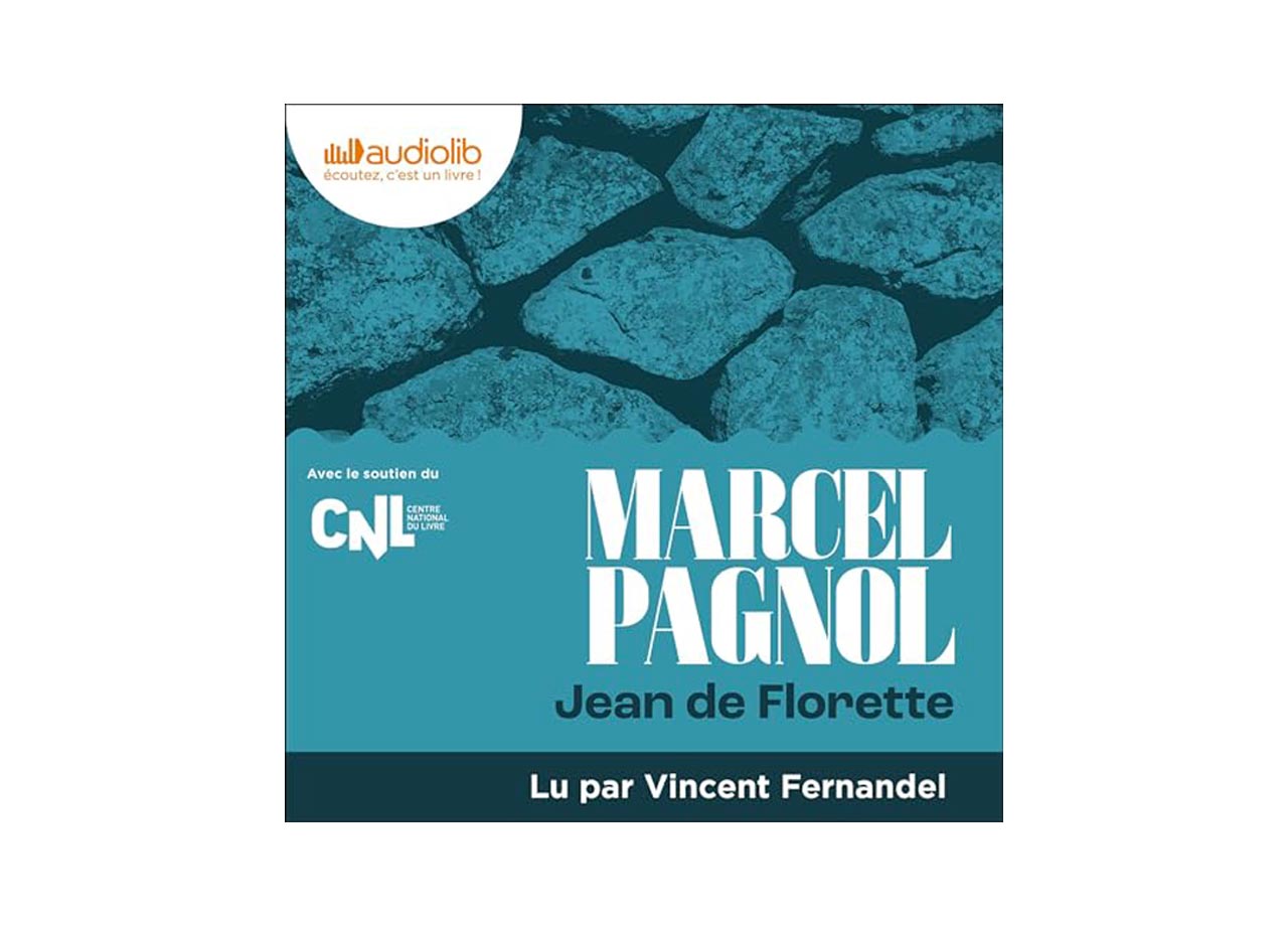 Livre audio "Jean de Florette" lu par Vincent Fernandel.