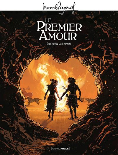Marcel Pagnol en BD : "Le Premier amour" (Éric Stofell et Jack Manini- Éditions Bamboo).